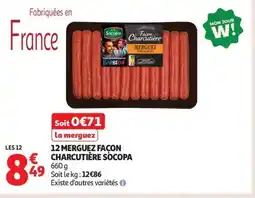 Auchan SOCOPA 12 merguez façon charcutière offre