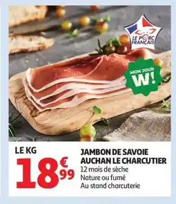 Auchan Jambon de savoie auchan le charcutier offre