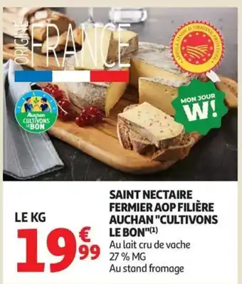 Auchan Saint nectaire fermier aop filière auchan cultivons le bon offre