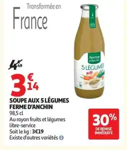 Auchan FERME D'ANCHIN Soupe aux 5 légumes offre
