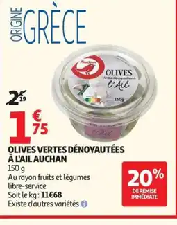 Auchan AUCHAN Olives vertes dénoyautées à l'ail offre