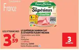 Auchan FLEURY MICHON Les 9 tranches le supérieur jambon cuit à l'étouffée offre