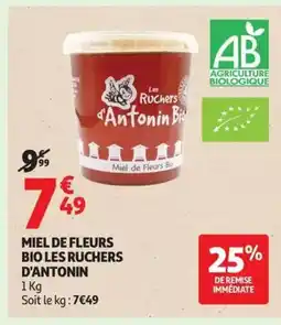 Auchan LES RUCHERS D'ANTONIN Miel de fleurs bio offre