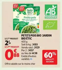 Auchan Petits pois bio jardin bio étic offre