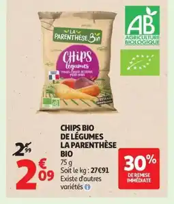 Auchan LA PARENTHÈSE BIO Chips bio de légumes offre