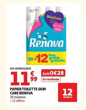 Auchan RENOVA Papier toilette skin care offre