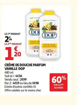 Auchan DOP Crème de douche parfum vanille offre