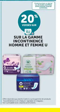 U Express U Sur la gamme incontinence homme et femme offre