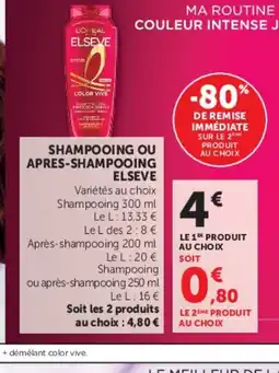 U Express ELSEVE Shampooing ou apres-shampooing offre