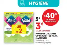 U Express Protege lingeries ou serviettes nana maxi pack offre