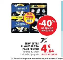 U Express Serviettes always ultra pack promo offre