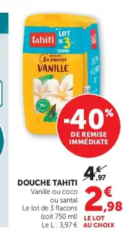 U Express TAHITI Douche offre