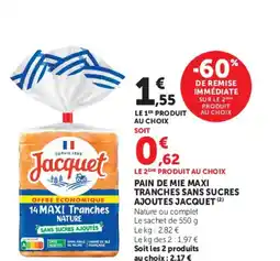 U Express JACQUET Pain de mie maxi tranches sans sucres ajoutes offre
