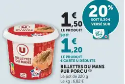 U Express U Rillettes du mans pur porc offre