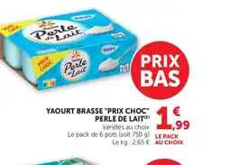 U Express PERLE DE LAIT Yaourt brasse prix choc offre
