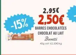 Naturalia BOVETTI Barres chocolatées chocolat au lait offre