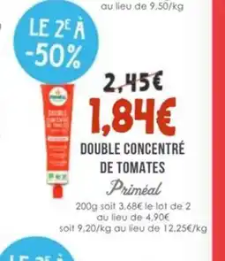 Naturalia PRIMÉAL Double concentré de tomates offre