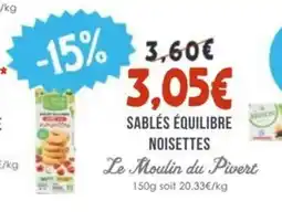 Naturalia LE MOULIN DU PIVERT Sablés équilibre noisettes offre