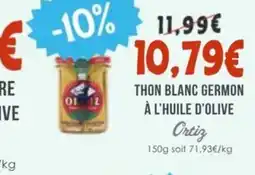 Naturalia ORTIZ Thon blanc germon à l'huile d'olive offre