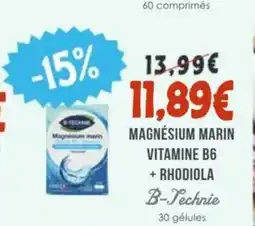 Naturalia B-TECHNIE Magnesium marin vitamine b6 + rhodiola offre
