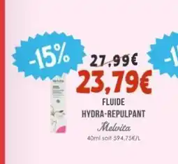 Naturalia MELVITA Fluide hydra-repulpant offre