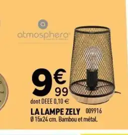 Centrakor ATMOSPHERA La lampe zely offre