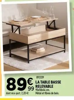 Centrakor La table basse relevable offre