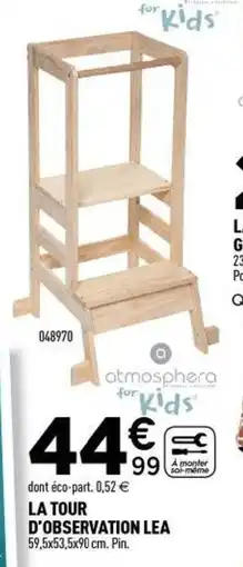 Centrakor ATMOSPHERA La tour d'observation lea offre