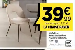 Centrakor La chaise raven offre
