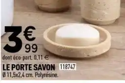 Centrakor Le porte savon offre