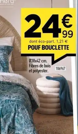Centrakor Pouf bouclette offre