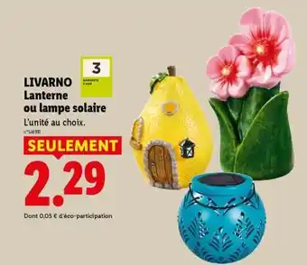 Lidl LIVARNO Lanterne ou lampe solaire offre