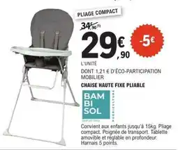 E.Leclerc CHAISE HAUTE FIXE PLIABLE offre