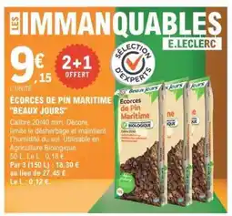E.Leclerc ÉCORCES DE PIN MARITIME BEAUX JOURS offre