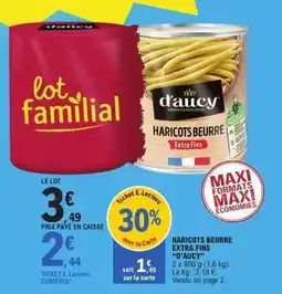 E.Leclerc HARICOTS BEURRE EXTRA-FINS D'AUCY offre