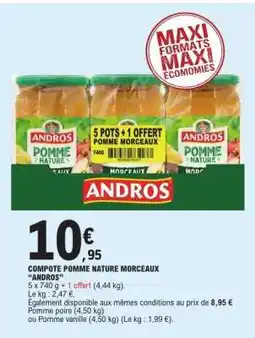 E.Leclerc COMPOTE POMME NATURE MORCEAUX ANDROS offre