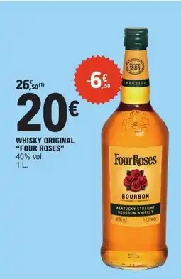 E.Leclerc WHISKY ORIGINAL FOUR ROSES offre