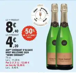 E.Leclerc AOP(*) CRÉMANT D’ALSACE BRUT MILLÉSIME 2024 “HENRI EHRHART” offre