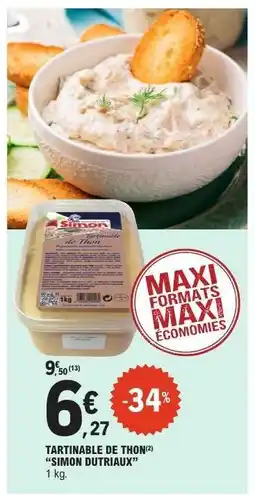 E.Leclerc TARTINADE DE THON SIMON DUTRIAUX offre