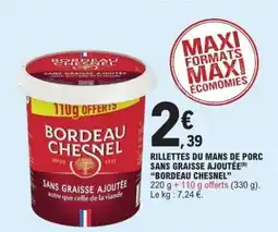 E.Leclerc Rillettes du Mans de Porc Sans Graisse Ajoutée 'Bordeau Chesnel' offre