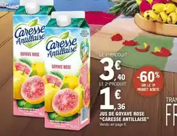 E.Leclerc Jus de Goyave Rose Caresse Antillaise offre