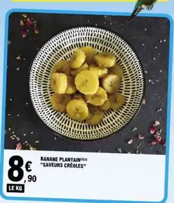 E.Leclerc BANANE PLANTAIN offre