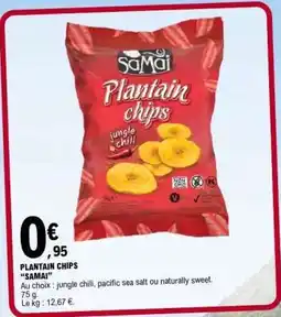 E.Leclerc PLANTAIN CHIPS “SAMAI” offre