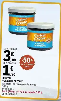 E.Leclerc CHIKTAIL CHALEUR CRÉOLE offre