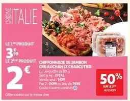 Auchan CHIFFONNADE DE JAMBON CRU AUCHAN LE CHARCUTIER offre