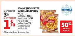 Auchan POMMES NOISETTES SURGELÉES FINDUS offre
