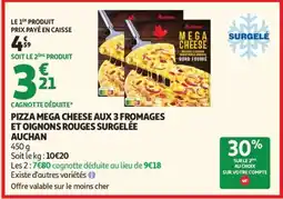 Auchan PIZZA MEGA CHEESE AUX 3 FROMAGES ET OIGNONS ROUGES SURGELÉE AUCHAN offre