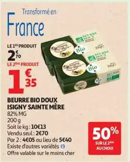 Auchan BEURRE BIO DOUX ISIGNY SAINTE MÈRE offre