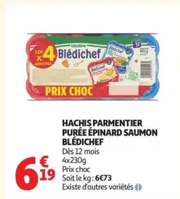 Auchan HACHIS PARMENTIER PURÉE ÉPINARD SAUMON BLÉDICHEF offre