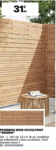 Brico Dépôt PANNEAU BOIS OCCULTANT SKIMIA offre